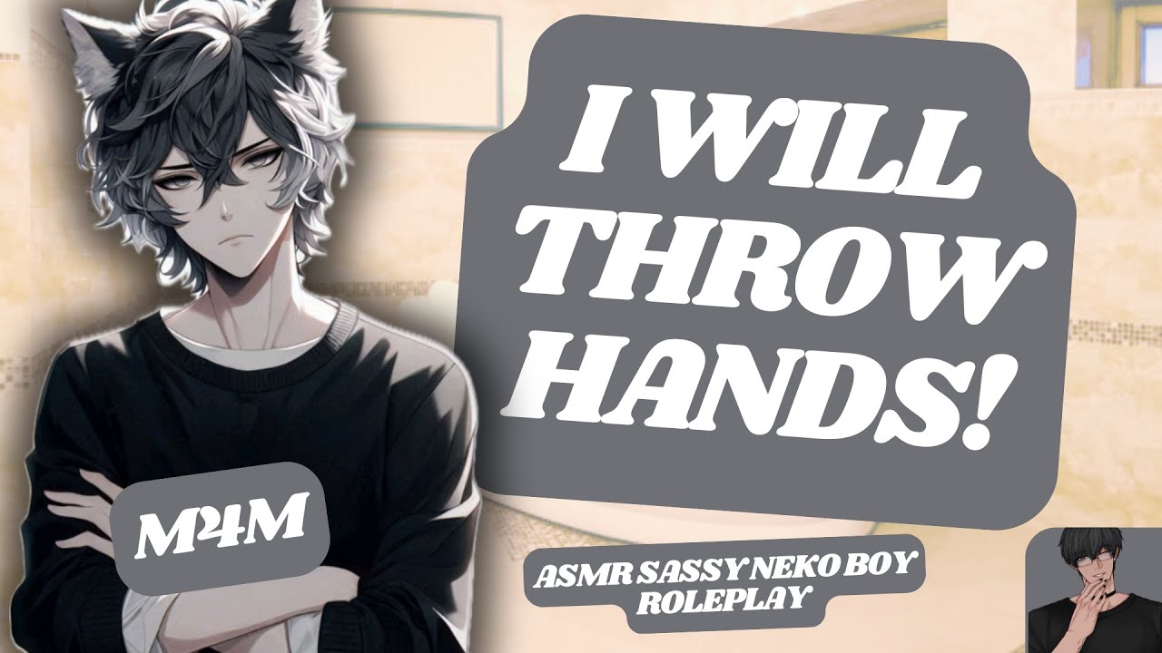 [ASMR RP] Пытаешься искупать своего капризного парня-неко!? [M4M] [СПОР] [Дразнилка] [ЦУНДЭРЕ]
