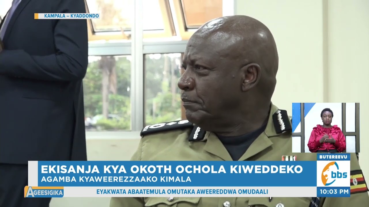 Okoth Ochola Awaddeyo Woofiisi eri Omumyuka we ,Agamba Kyaweerezzaako Kimala