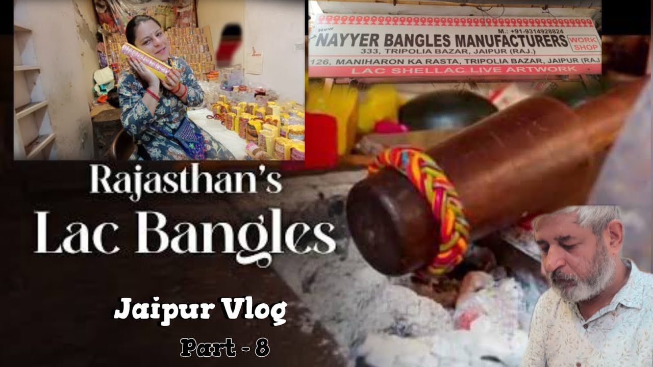 Making Of Rajasthan's Lac Bangles | Jaipur, Rajasthan | Maniharon Ka Rasta Tripolia Bazar Jaipur
