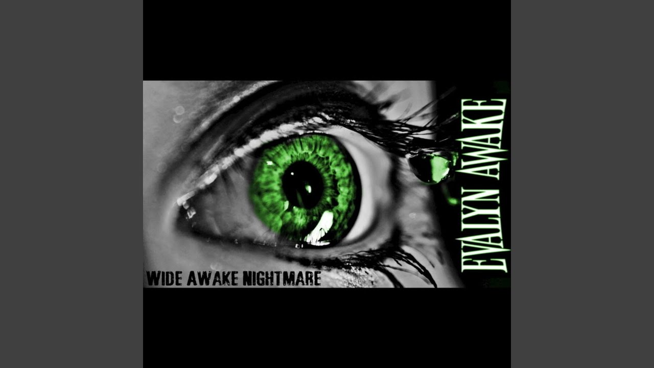 Wide Awake Nightmare