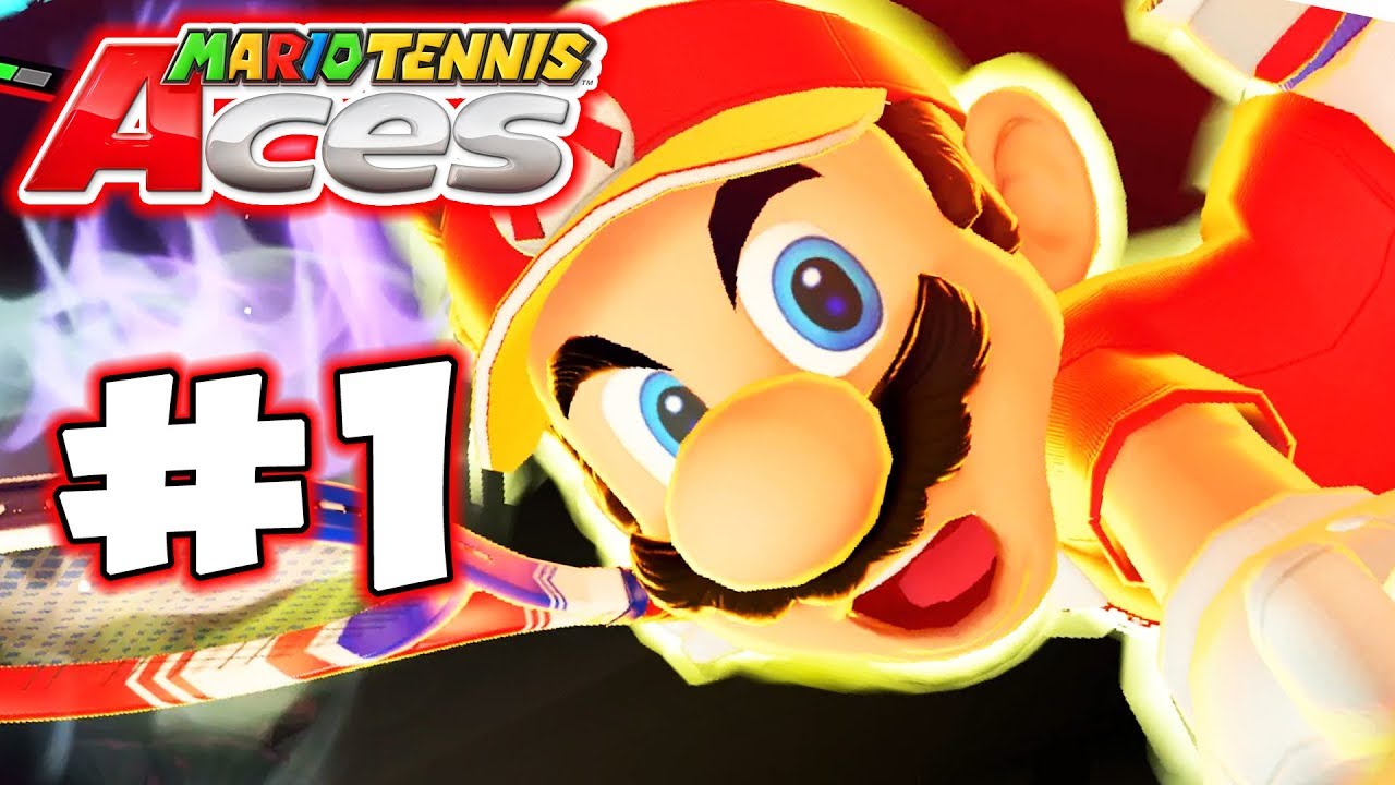 MARIO TENNIS Aces - Part 1 - Super Shot! (HD Gameplay Walkthrough)