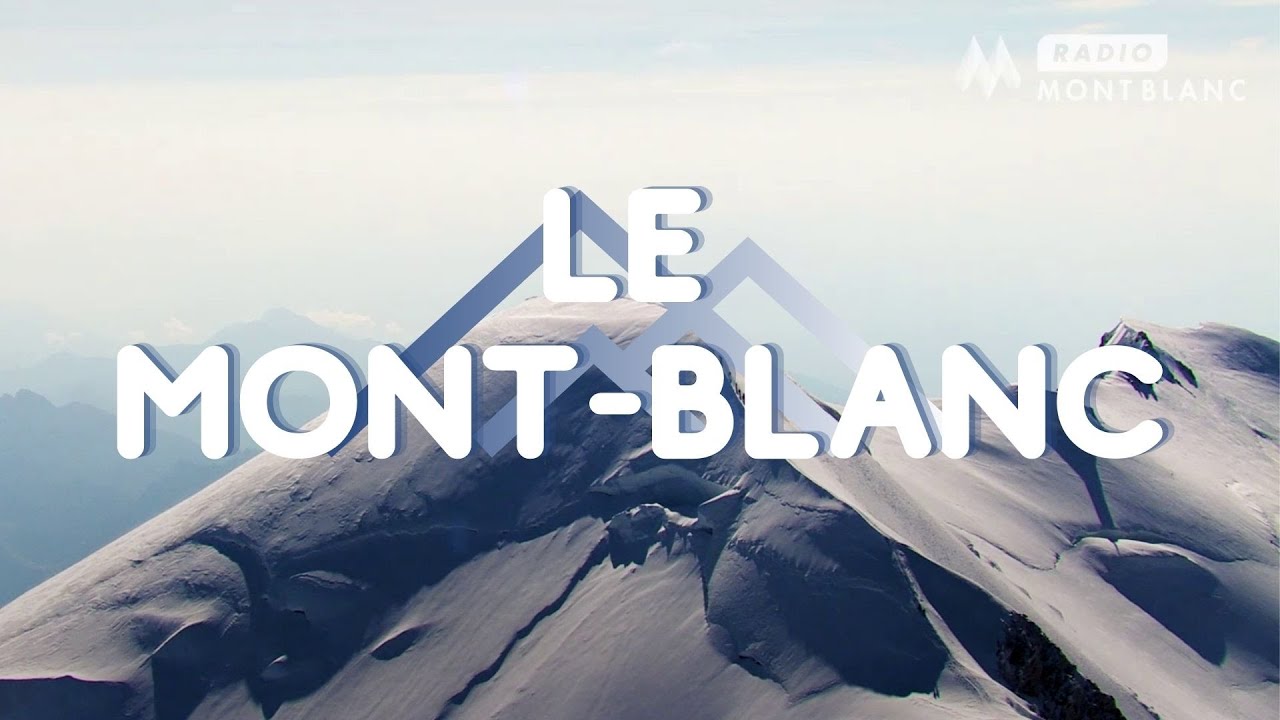 À la découverte du Mont-Blanc