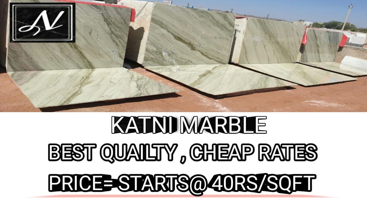 KATNI MARBLE , GREEN KATNI , COFFEE KATNI , BEIGE KATNI , PRICE-STARTS@40RS/SQFT , 16MM , 8440985424