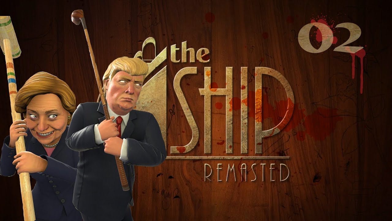 The Ship: Remastered | Worst Impressions EVER