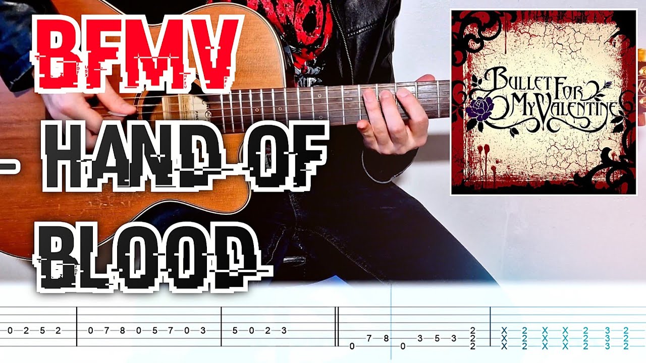 Bullet For My Valentine - Hand Of Blood (Acoustic Cover + TAB)