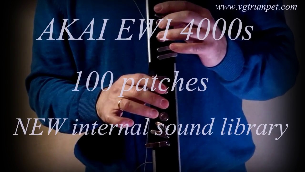 AKAI EWI 4000s 100 patches NEW internal sound library
