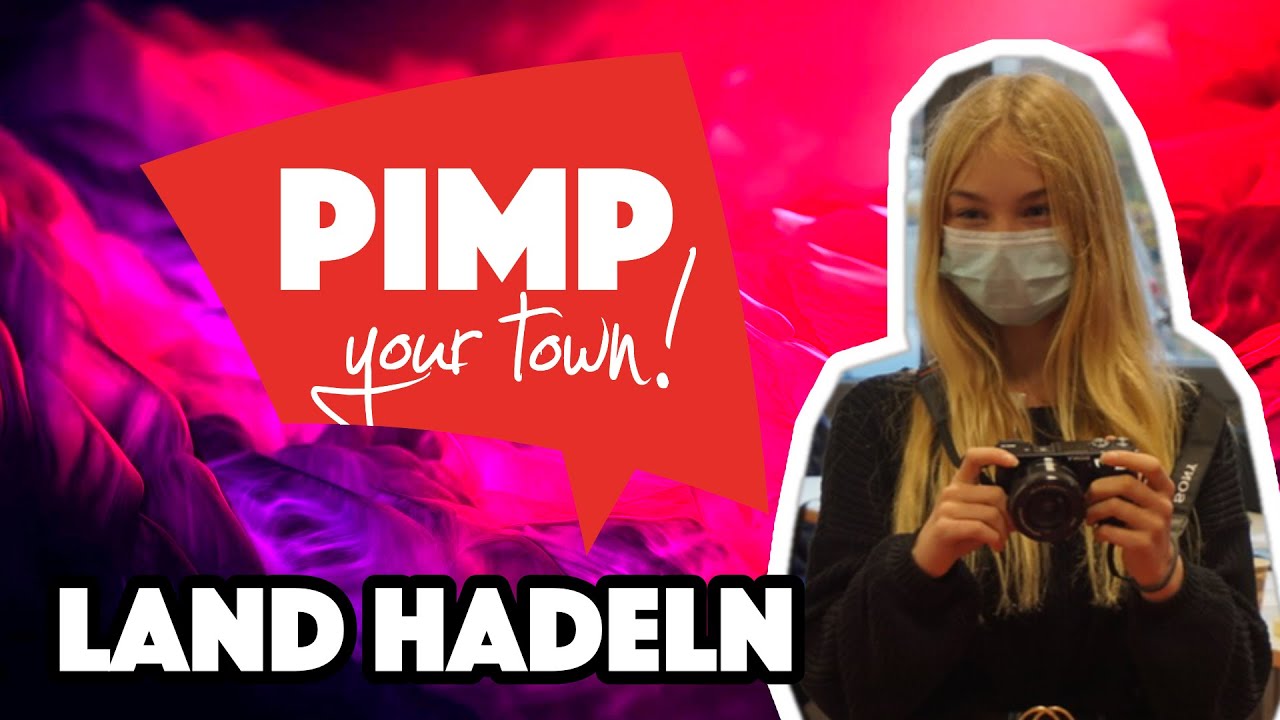 Pimp Your Town! Land Hadeln 2021