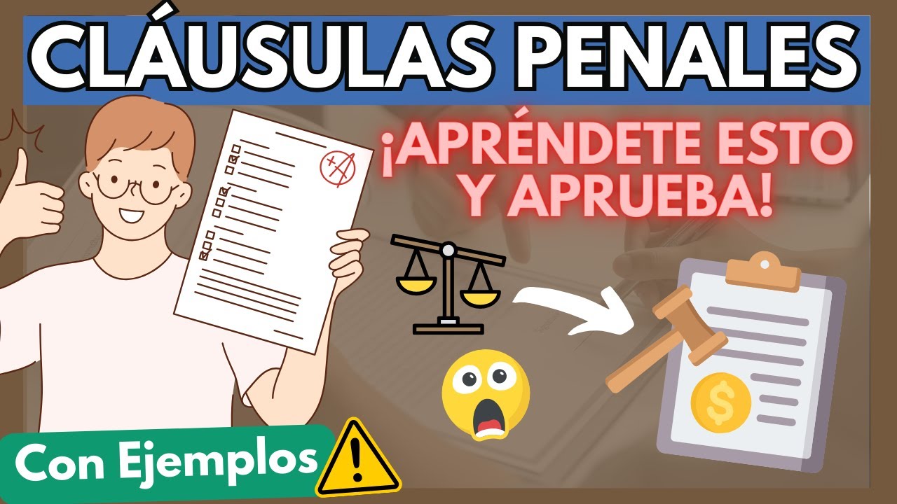 🔴 &iquest;Qu&eacute; es una CL&Aacute;USULA PENAL?: [DESCUBRE TODO en MATERIA CIVIL con EJEMPLOS]