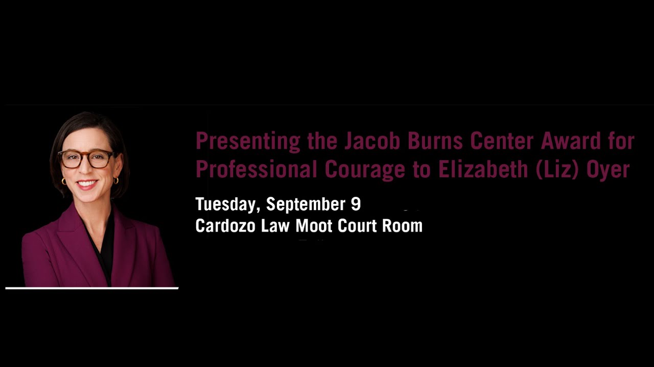 Liz Oyer Presented with the Jacob Burns Center Award for Professional Courage