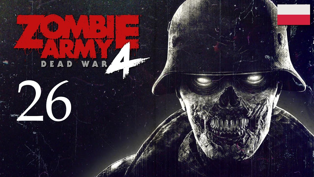 ZAGRAJMY W ZOMBIE ARMY 4 DEAD WAR (DLC) (PC) #26 - ZABÓJCZY BŁĄD - DUCH ZEMSTY CZ.2 (100%)