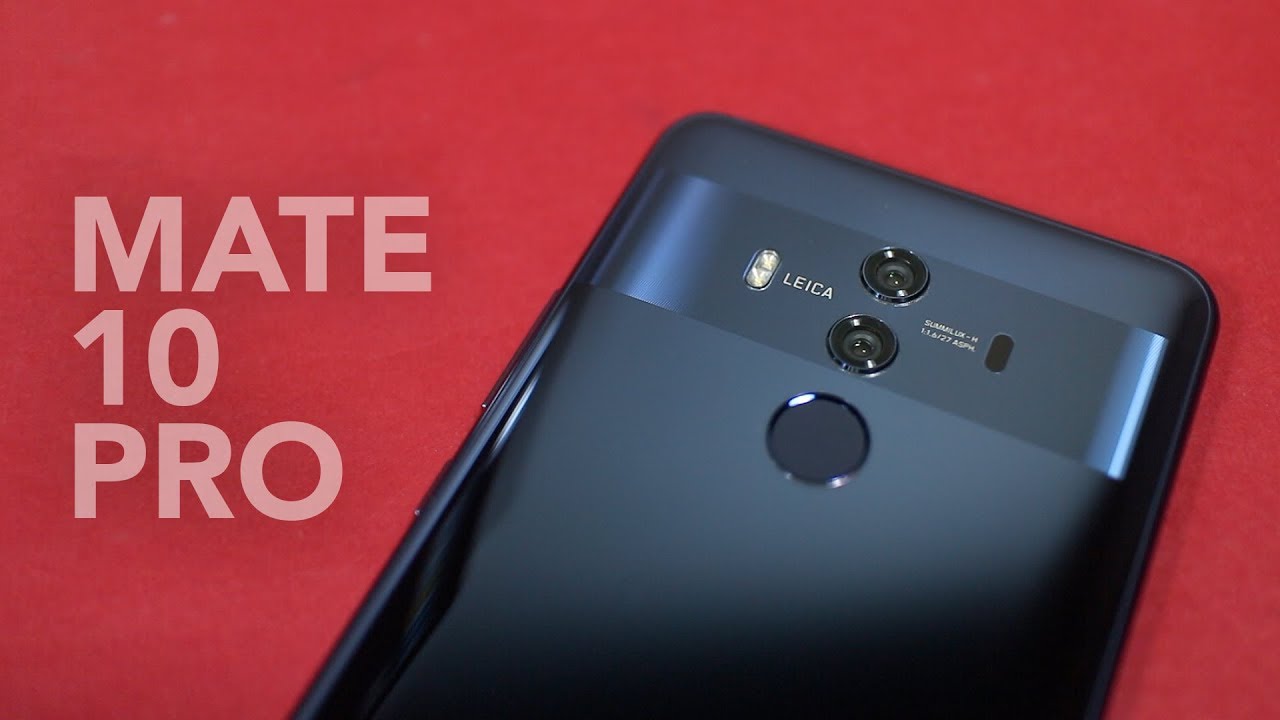 Huawei Mate 10 Pro Review: Beauty, Brains, & Brawn