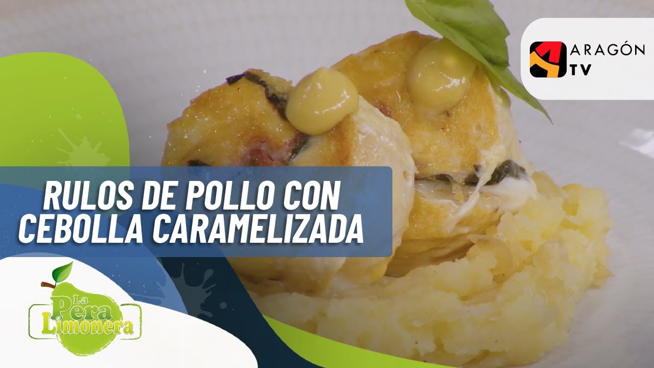 RULOS DE POLLO CON CEBOLLA CARAMELIZADA - LPL PGM 2215 RECETA 1