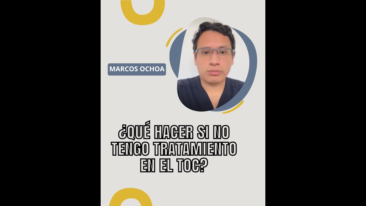 ¿Qué hacer si no tengo acceso a un tratamiento en el TOC? - 017