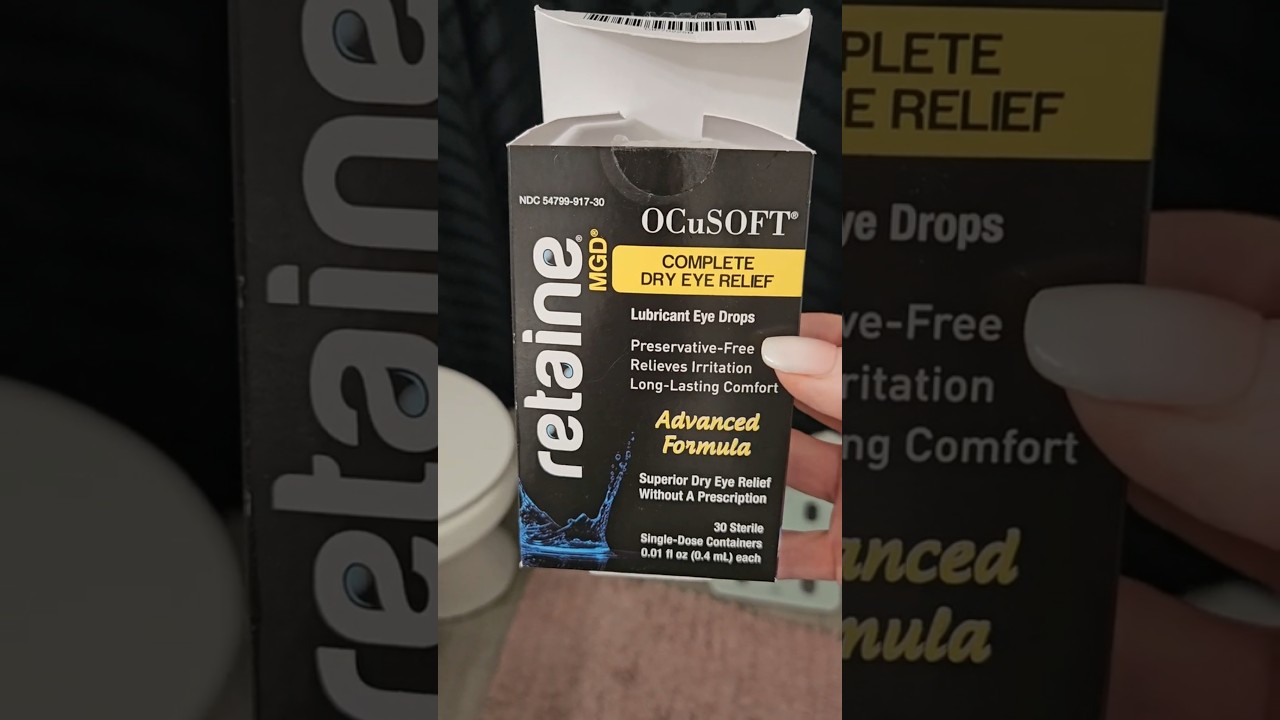 Dry Eye Relief: Retaine OcuSoft Lubricant Eye Drops (Advanced Formula) #eyedrops #dryeyetreatment