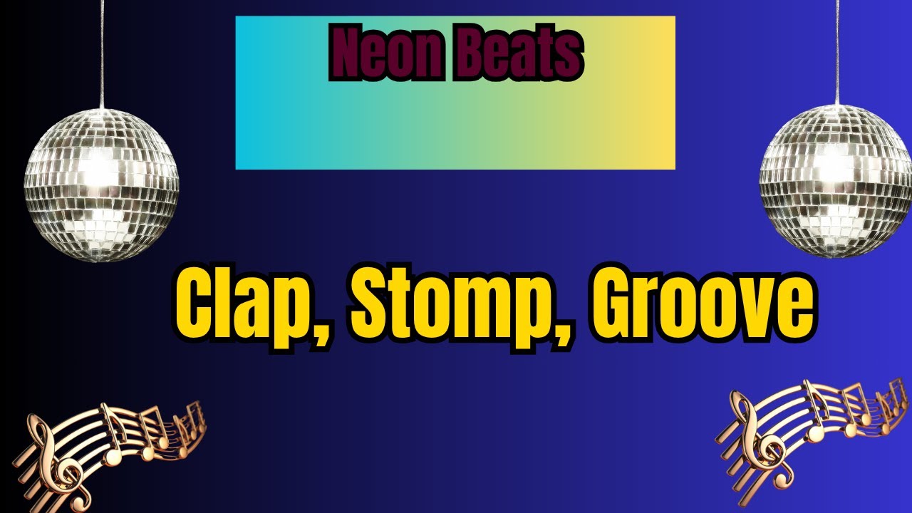 🔥 Clap, Stomp, Groove | The Beat That Moves Your Body and Controls the Dancefloor 💃🕺🎶