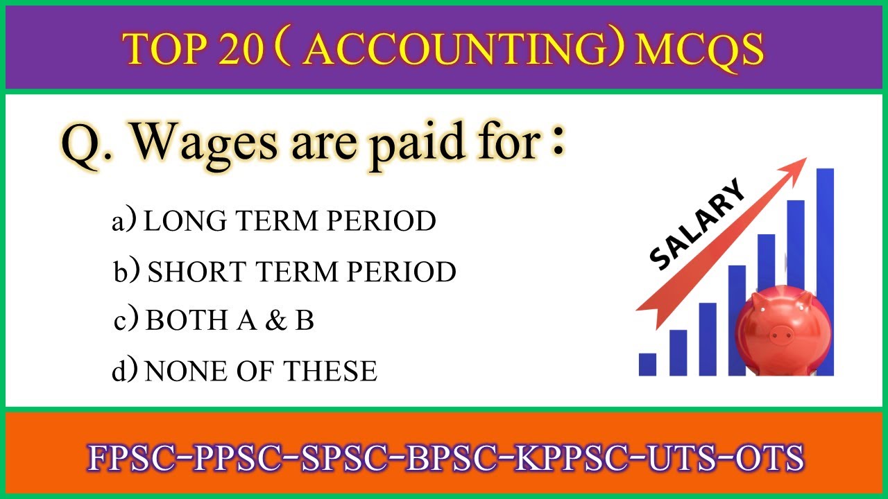 Accounting Mcqs for Competitive Exams | Accounting mcqs from Past Papers | Basics Accounting Mcqs