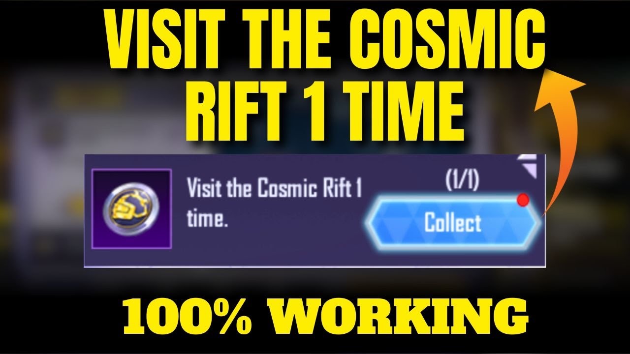 VISIT THE COSMIC RIFT 1 TIME | HINT 4 MISSION VISIT THE COSMIC RIFT 1 TIME