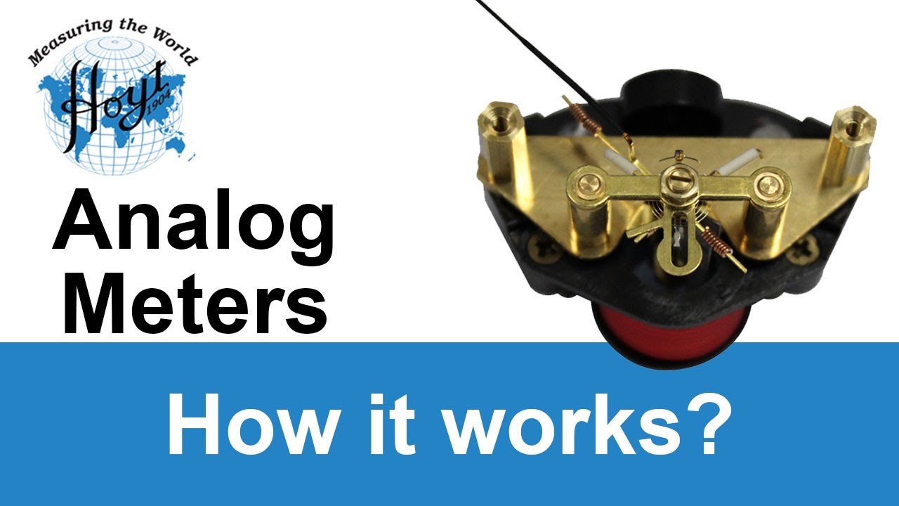 How do Analog Meters work? Analog Meter Basics and Movements by Hoyt Electrical Instrument Works
