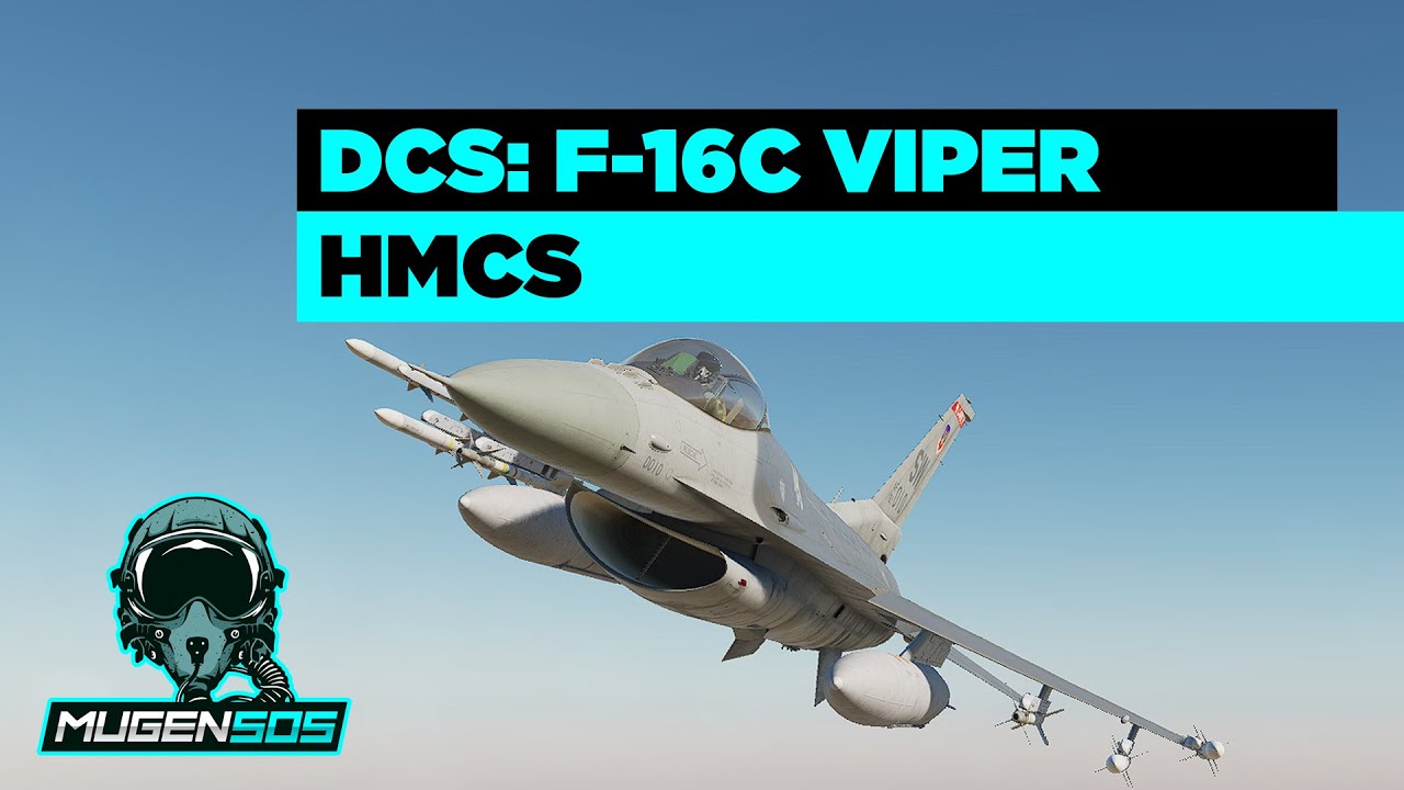HMCS Tutorial - DCS World: F-16C Falcon
