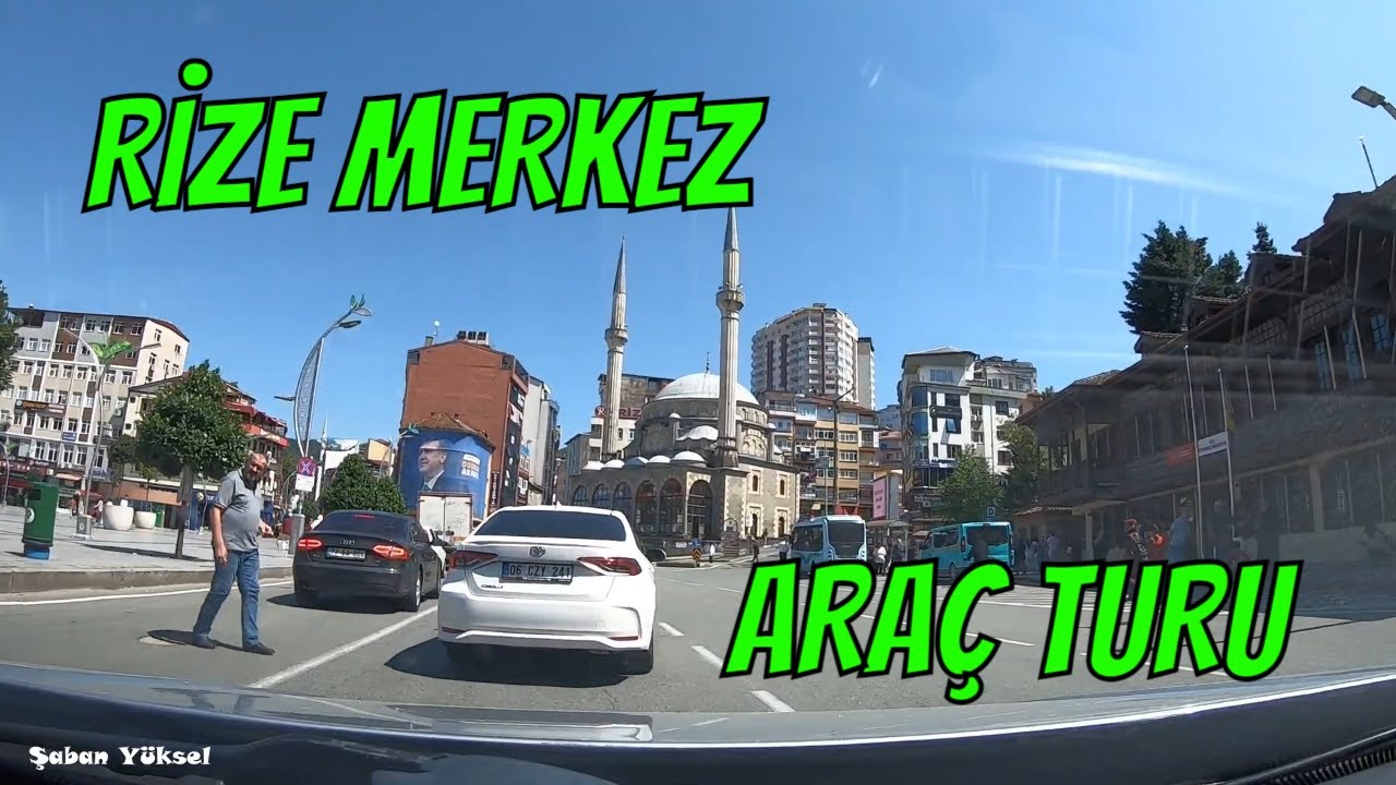 RİZE ŞEHİR MERKEZİ ARAÇ TURU