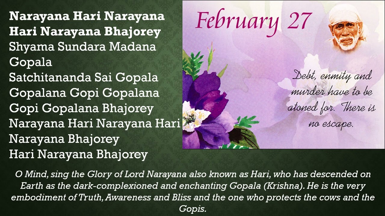 Narayana Hari Narayana Hari Narayana Bhajorey - Sai Bhajan 