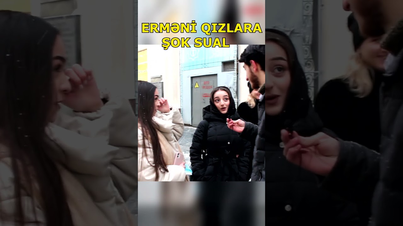 Erməni qızlar bu sualı g&ouml;zləmirdi #azerbaycan #shorts  #keşfet  #maragli #sorgu #ermeni #tiktok