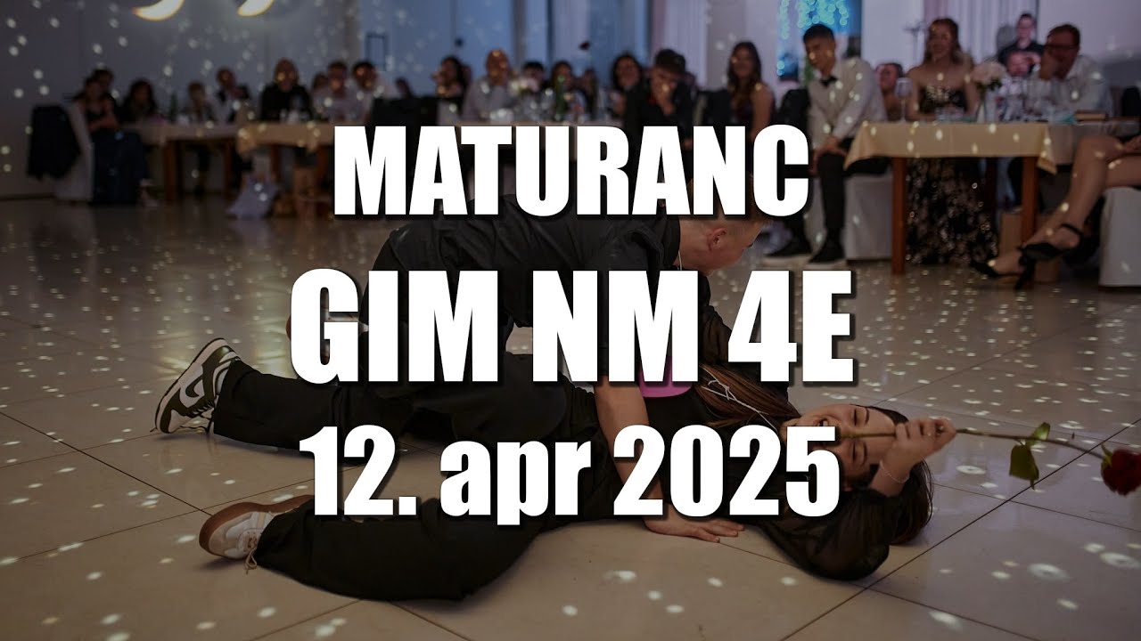 Maturantski Ples GIM NM 4E - 12. april 2025