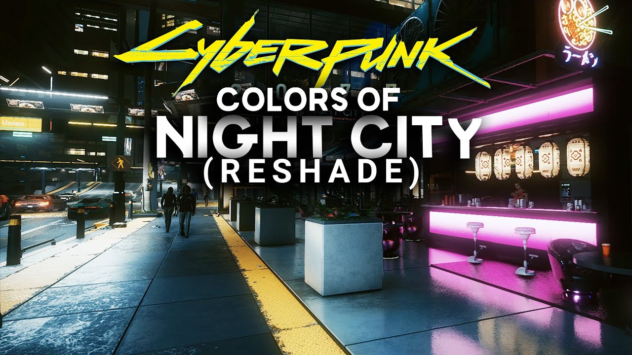Cyberpunk 2077 - Colors of Night City at Night (ReShade - Cinematic Exploration - No Commentary)