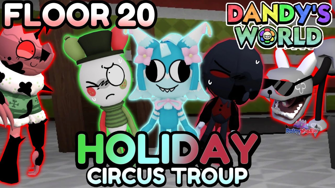 🏖 HOLIDAY CIRCUS TROUP TRIO - Dandy's World Trios #83 - [☔️] #RainyMellie 