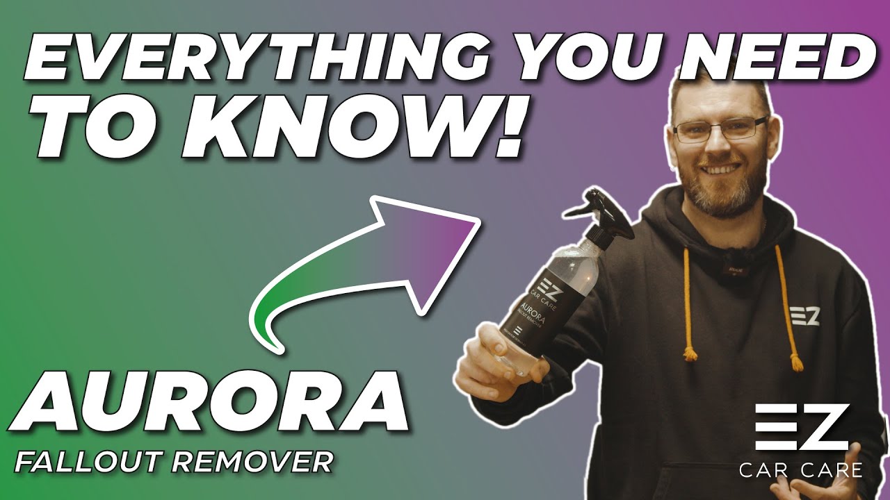 Fallout Remover - Aurora | EYNTK Detailing Series