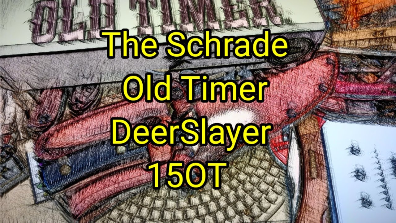 (770) Schrade Old Timer DeerSlayer 🦌 15OT