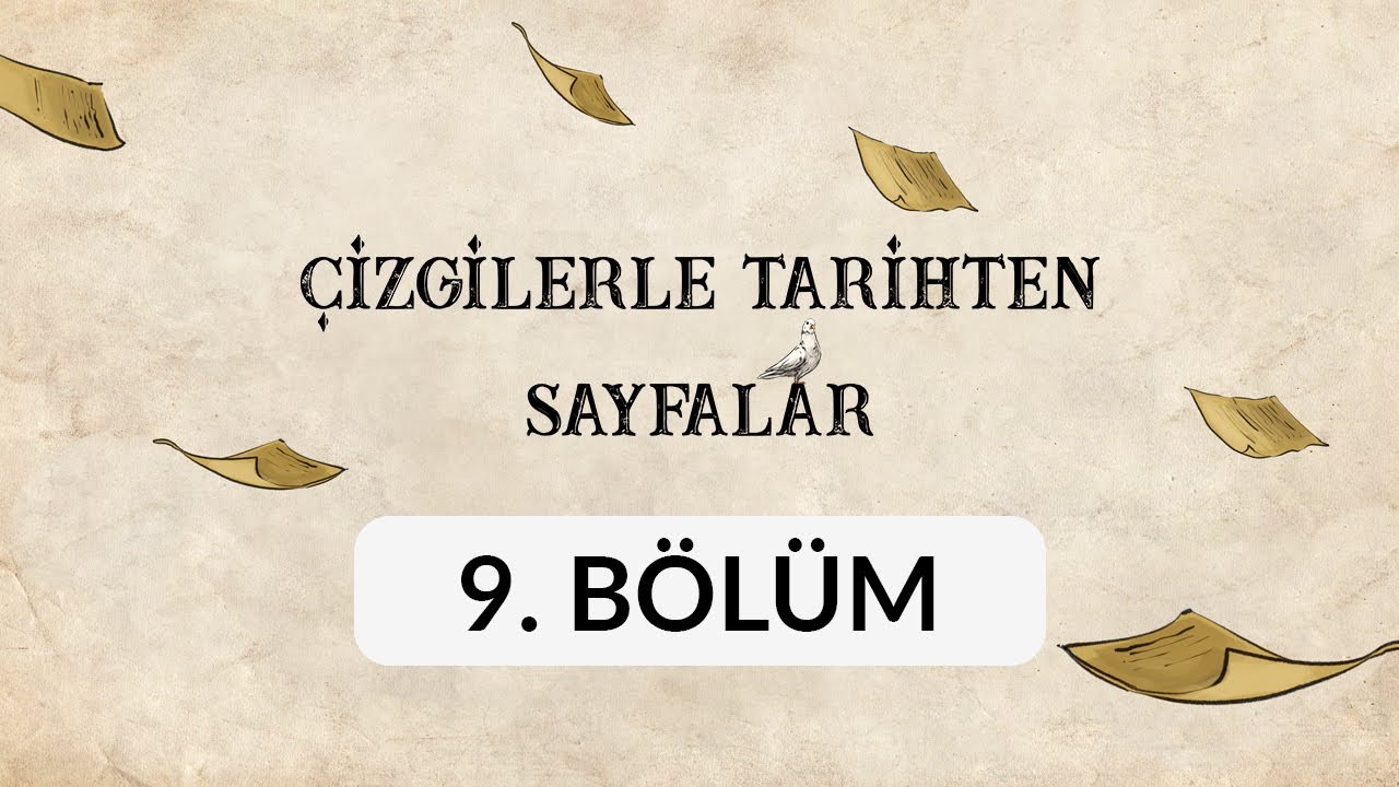 Hendek Gazvesi - Çizgilerle Tarihten Sayfalar 9. Bölüm