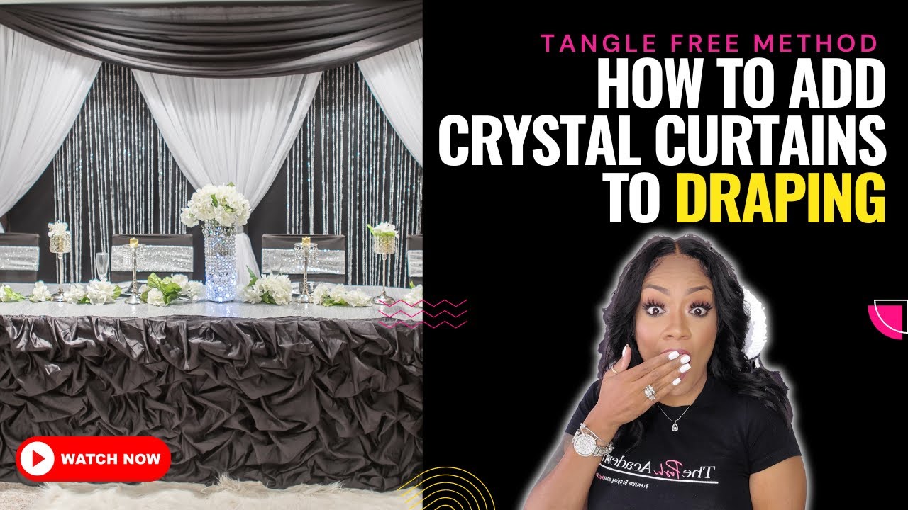 How to Add and Remove Crystal Curtains to Your Backdrops | TANGLE EASY METHOD