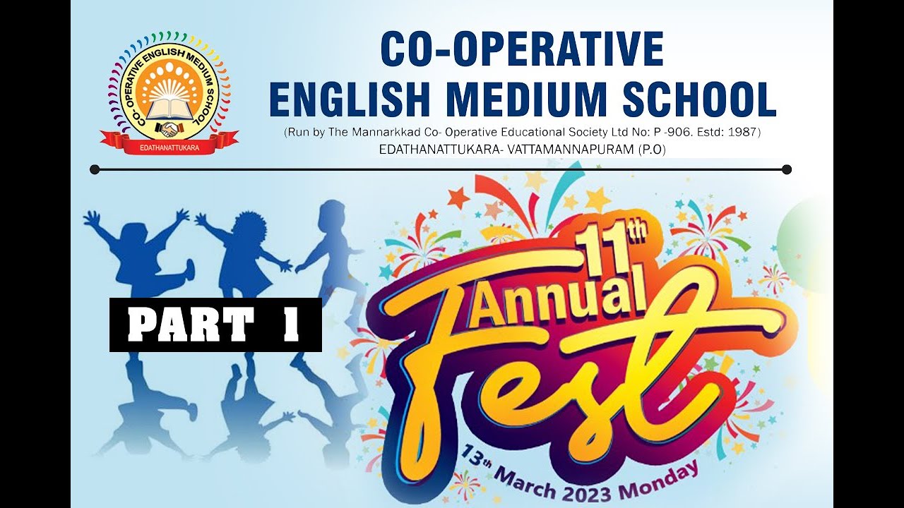 PART 1 | CO-OPERATIVE ENGLISH MEDIUM SCHOOL | ANNUAL FEST | 13-03-2023