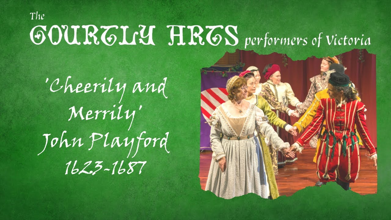 Renaissance dance: Cheerily and Merrily (John Playford)