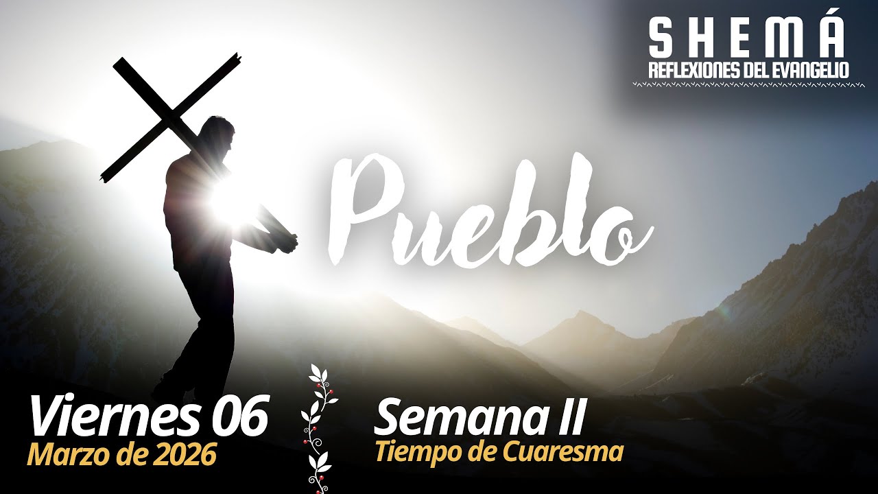 Shemá - Tú perteneces al Pueblo de Cristo, por eso, vive como ciudadano de su Reino.