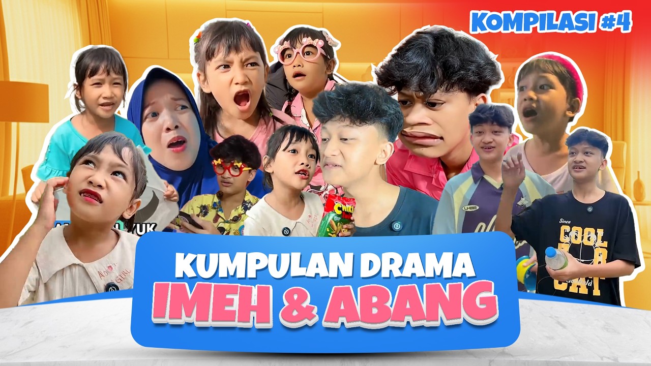 PART 4 | KUMPULAN DRAMA ImehAbang
