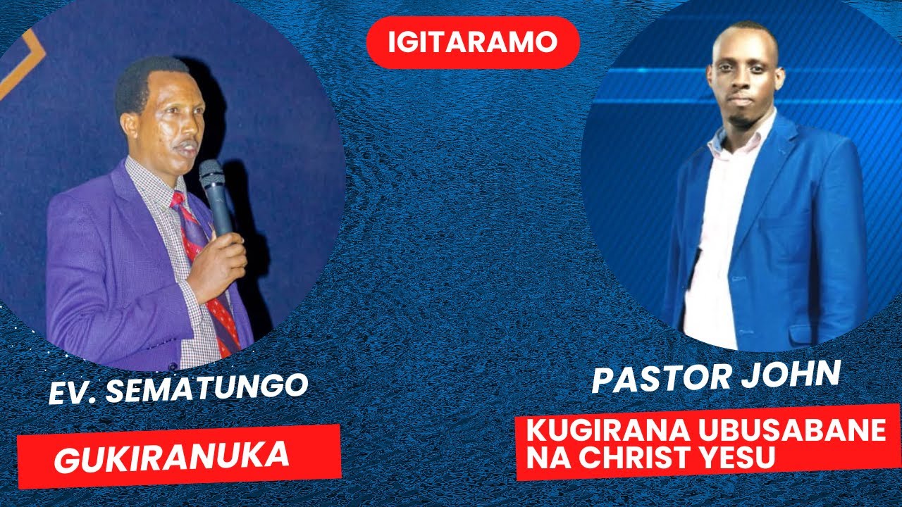 IGITARAMO WITH PASTOR RUHUMURIZA JOHN & EV. SEMATUNGO FROM GOMA