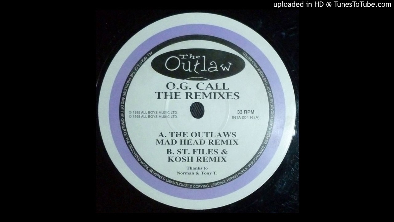 The Outlaw - O.G. Call (ST. Files & Kosh Remix)