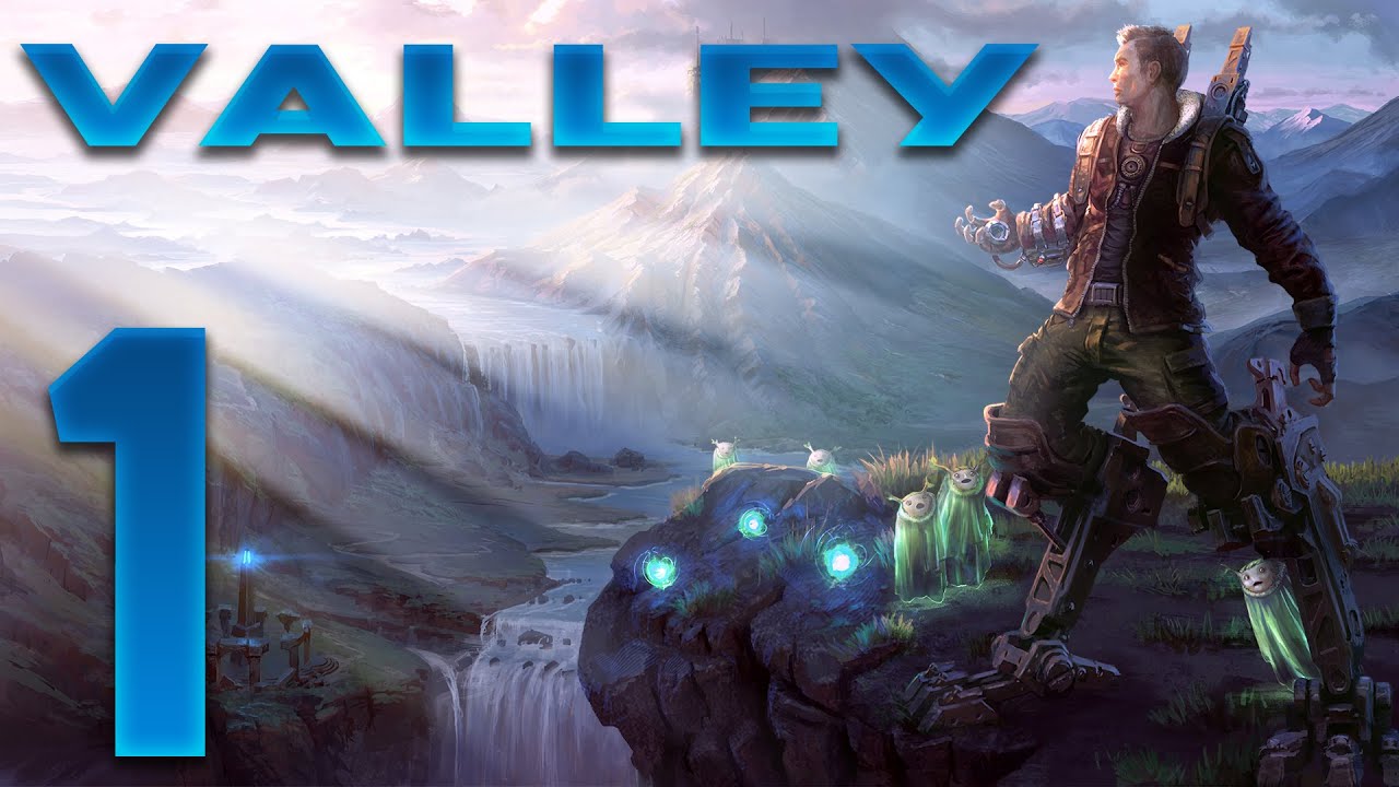 Valley Gameplay - Ep 01 - Beautiful! - Valley Let's Play
