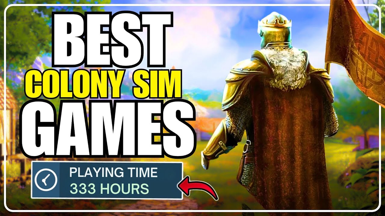 15 Best COLONY SIM Games You Must Play