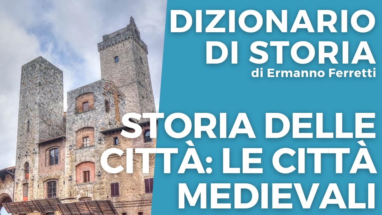 Storia delle città: le città medievali