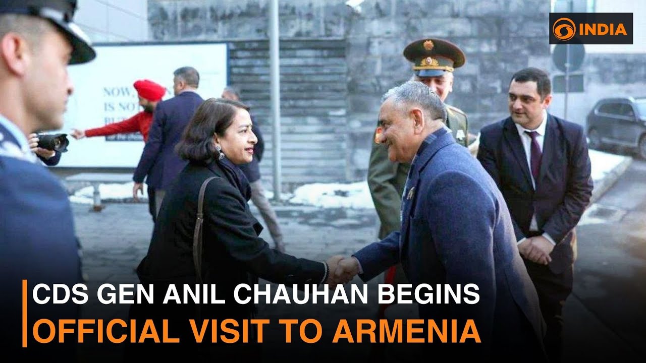 CDS Gen Anil Chauhan Begins Official Visit to Armenia