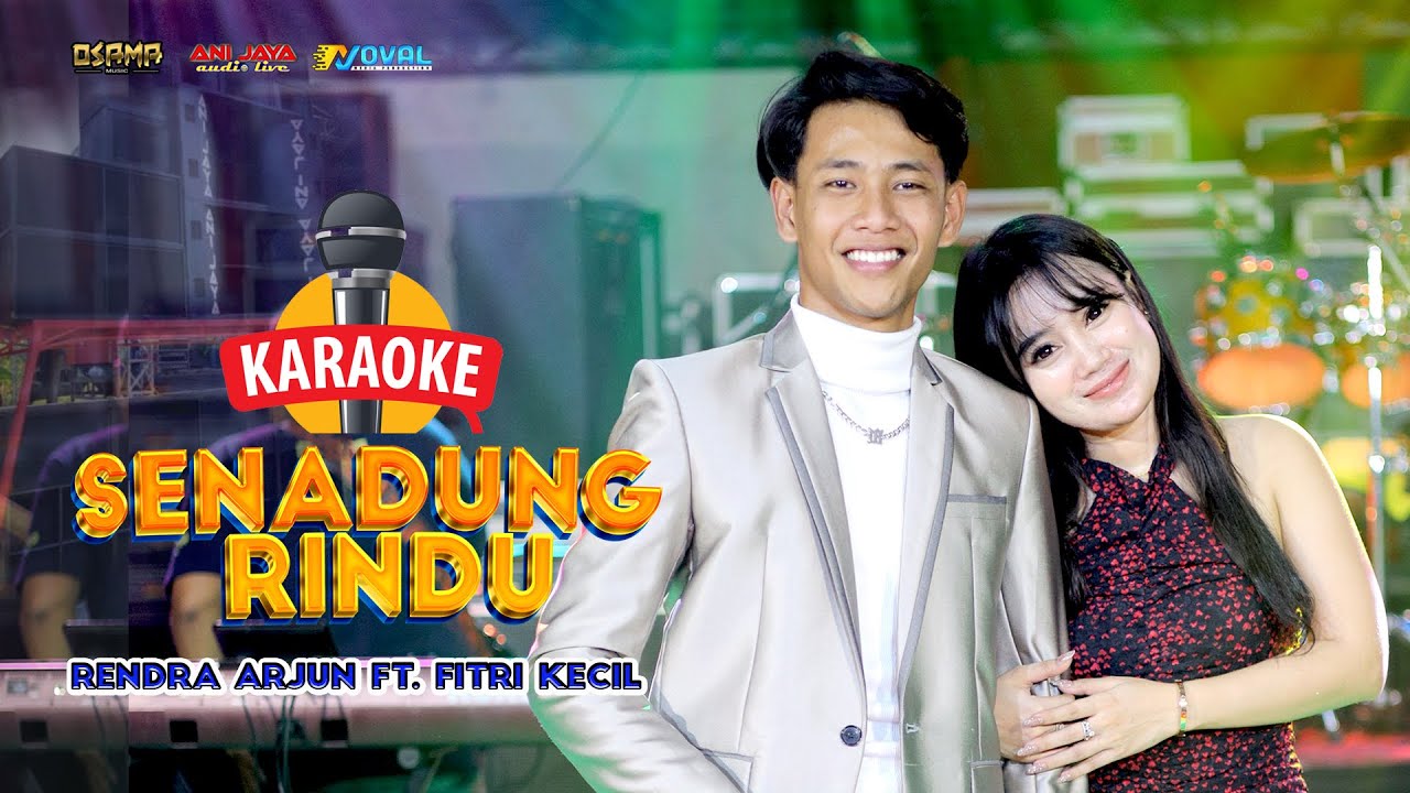 KARAOKE DUET SENANDUNG RINDU - OSAMA MUSIK - ANIJAYA AUDIO LIVE - NOVAL PRODUCTION