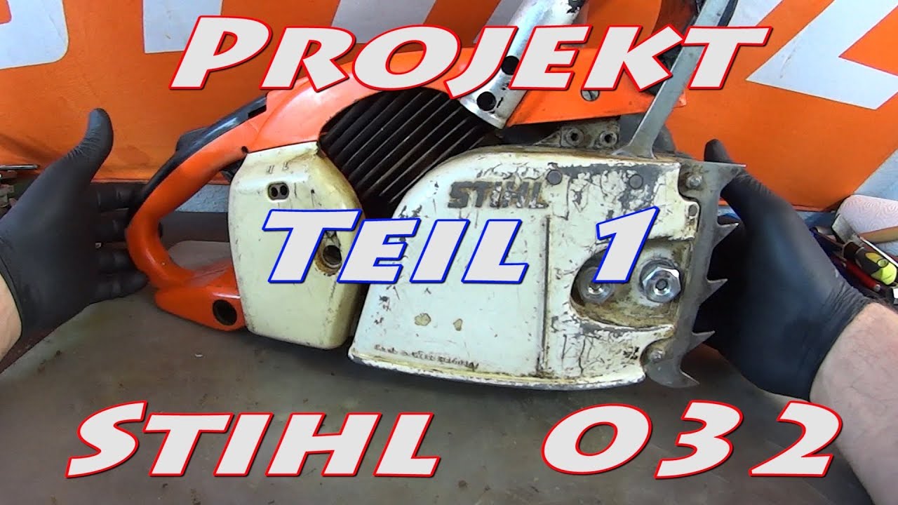 Projekt Stihl MS 032 AVEQ Part 1
