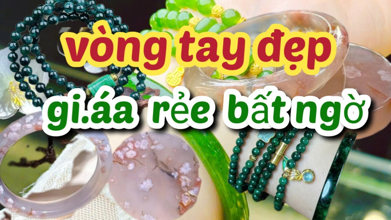 Vongg tay đẹp #phongthuy #trangsuc 