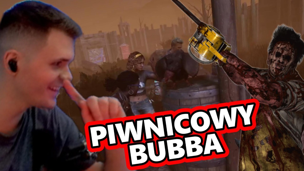GUCIO | GRANIE POD PIWNICE | OTP BUBBA | DBD