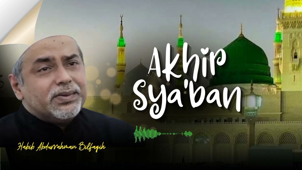 AKHIR SYA'BAN