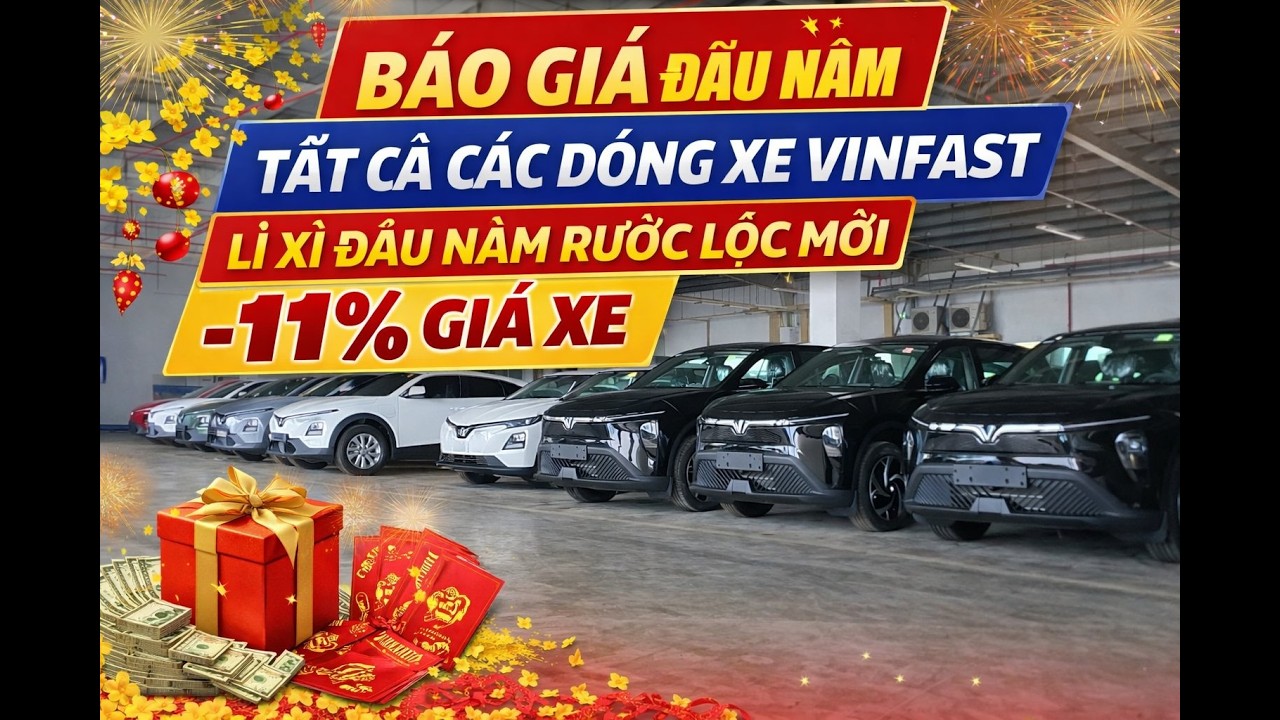 ✅Báo Giá Đầu Năm Tất Cả Dòng Xe VinFast 2026 | Giảm Ngay 11% | Xe Sẵn Giao Ngay Đủ Màu!