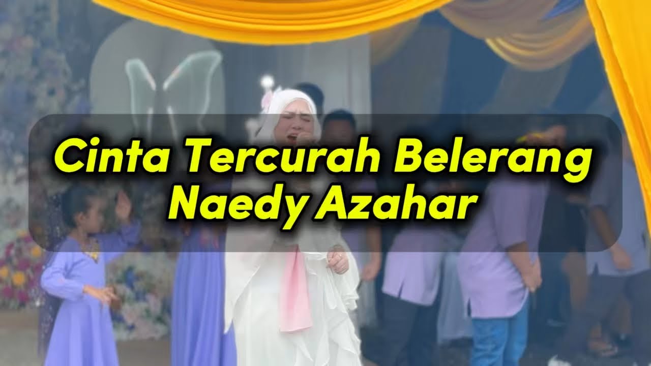 CINTA TERCURAH BELERANG | NAEDY AZAHAR | WEDDING INVITATION di PALONG 5 NEGERI SEMBILAN